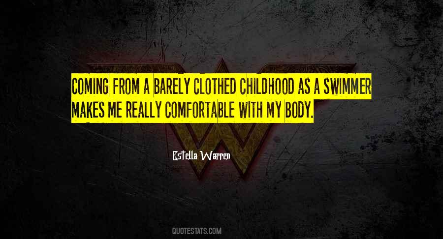 Estella Warren Quotes #492982