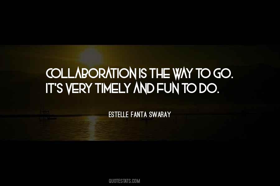 Estelle Fanta Swaray Quotes #641377