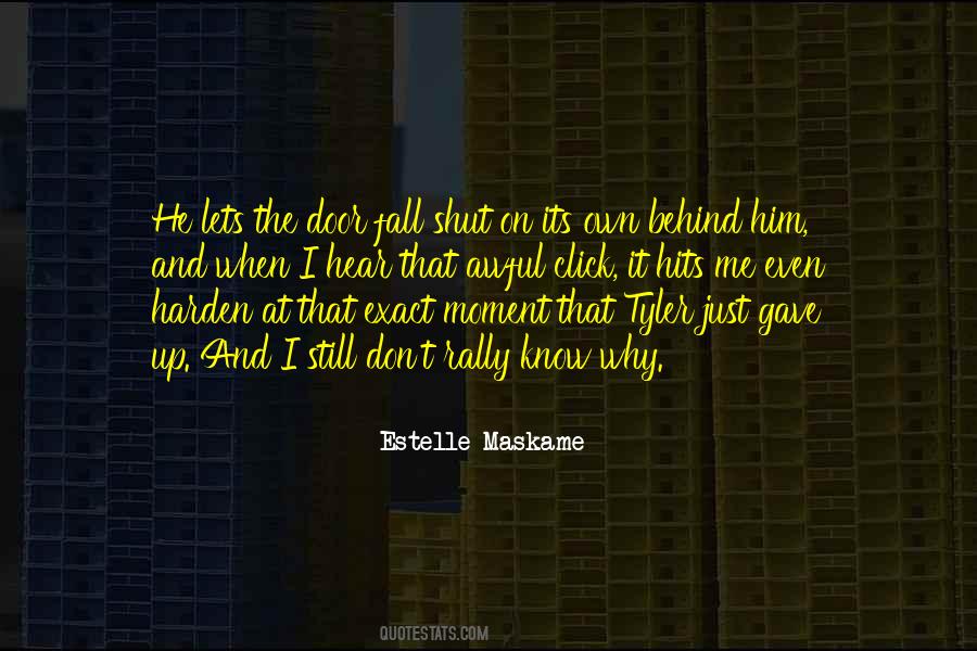 Estelle Maskame Quotes #1017257