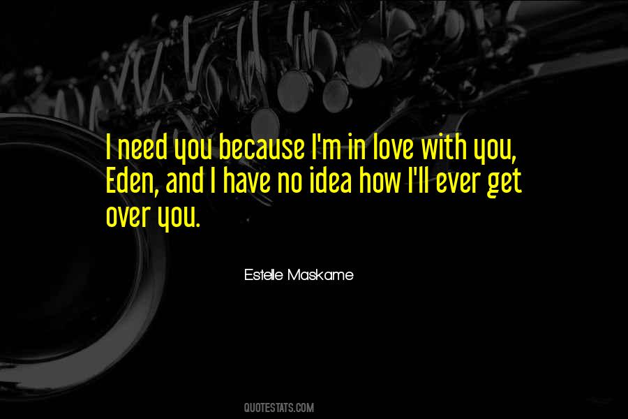 Estelle Maskame Quotes #1527039