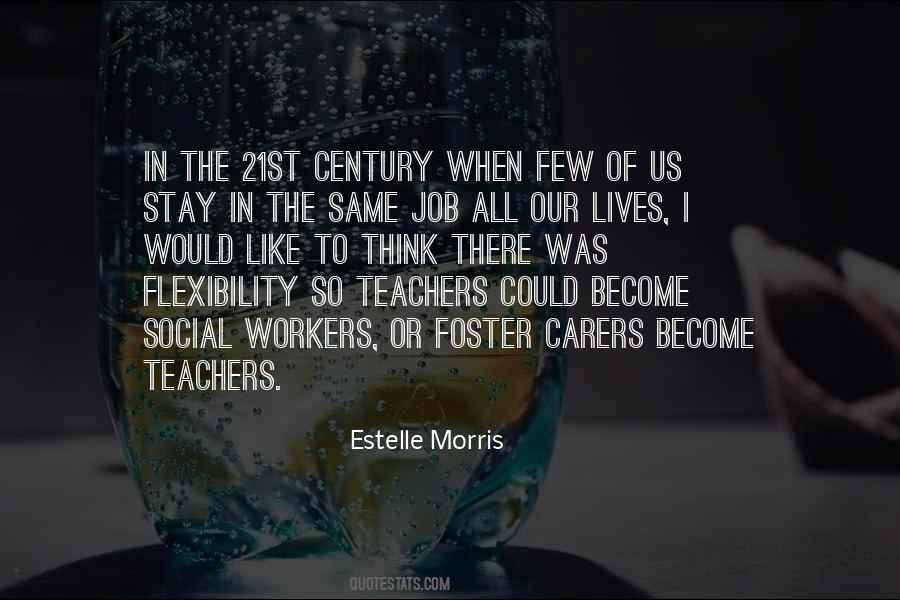 Estelle Morris Quotes #1181493