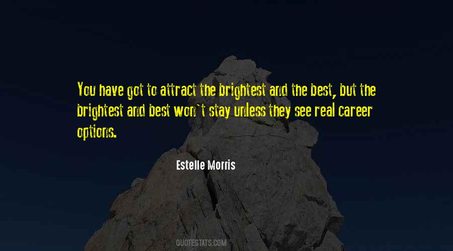 Estelle Morris Quotes #1486426