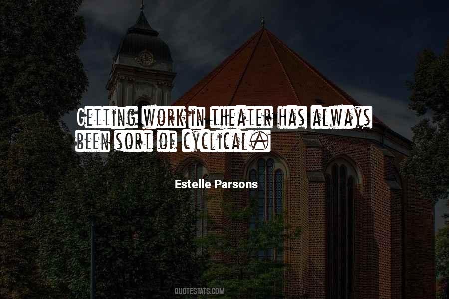 Estelle Parsons Quotes #1136393