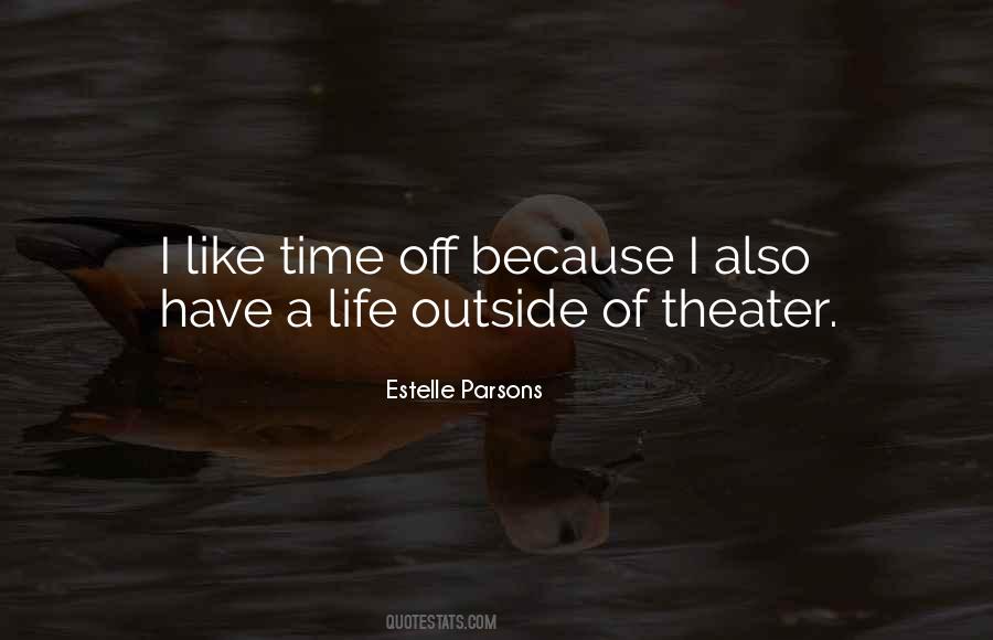 Estelle Parsons Quotes #136789