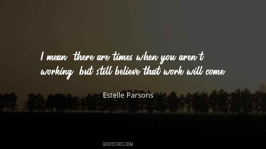 Estelle Parsons Quotes #1649415