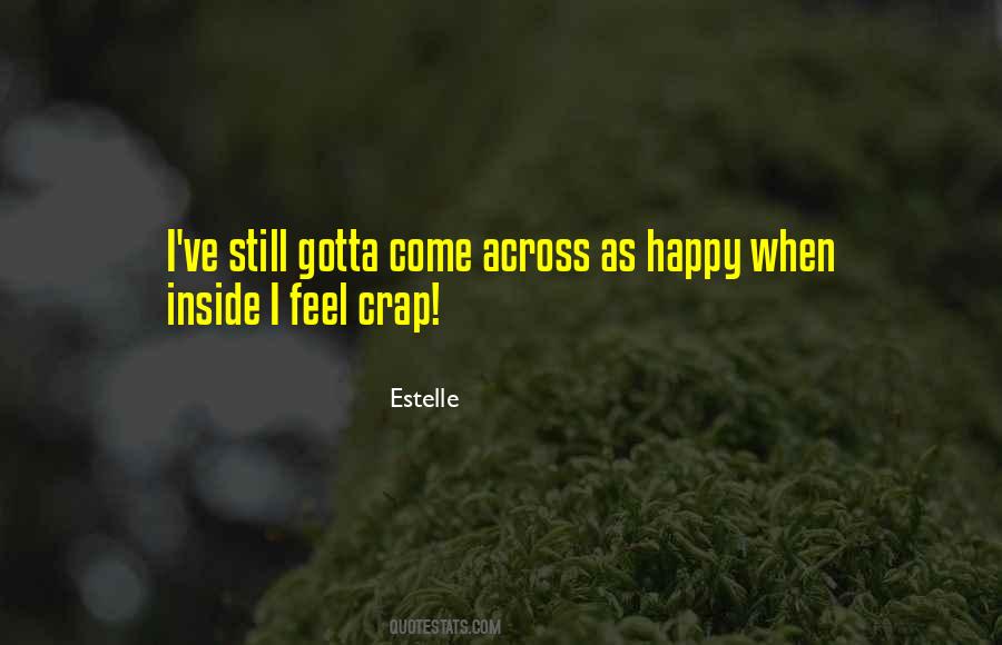 Estelle Quotes #1493127