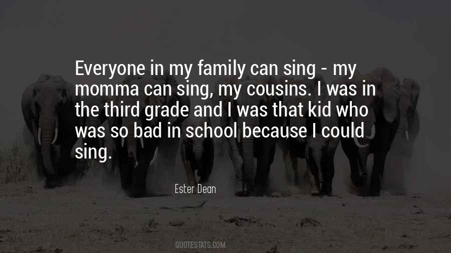 Ester Dean Quotes #1459719