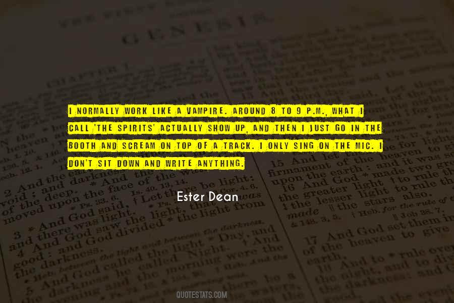 Ester Dean Quotes #1677566