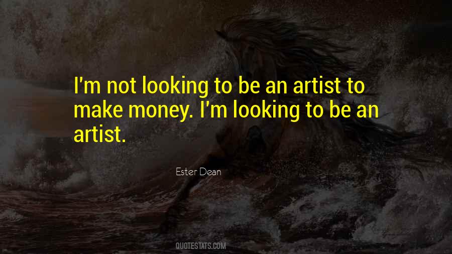 Ester Dean Quotes #240406