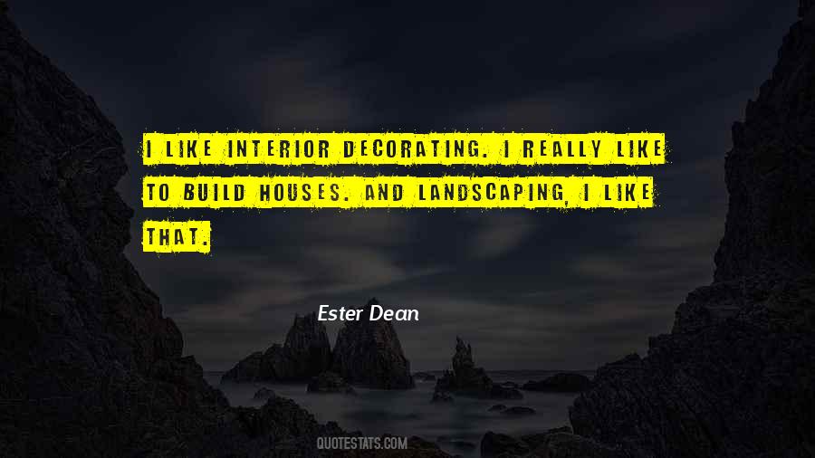Ester Dean Quotes #369930