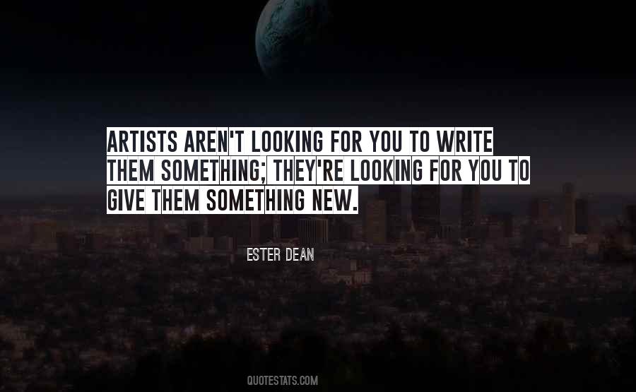 Ester Dean Quotes #82355