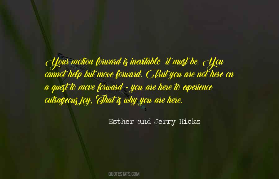 Esther And Jerry Hicks Quotes #1099746