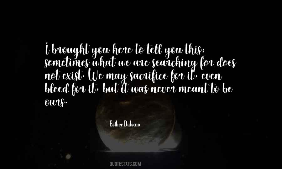 Esther Dalseno Quotes #4067