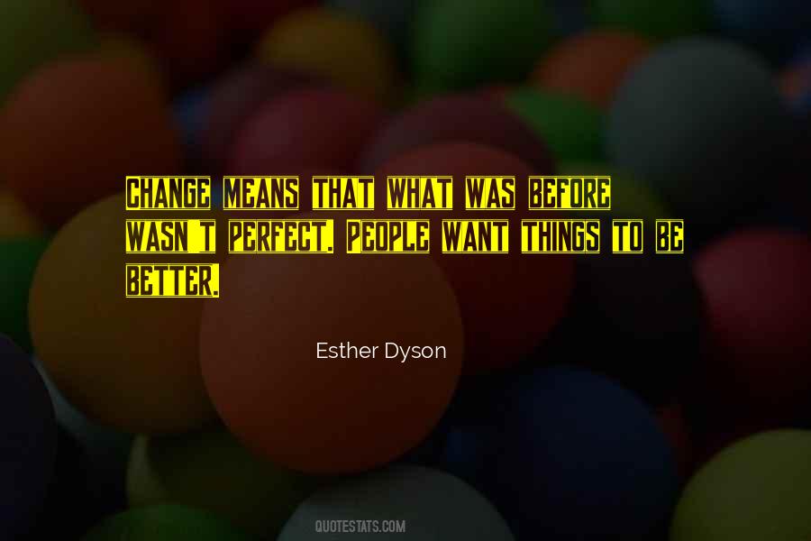 Esther Dyson Quotes #1210685
