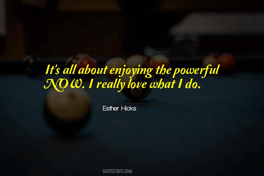 Esther Hicks Quotes #1272765