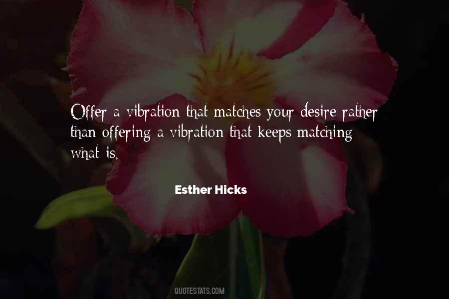 Esther Hicks Quotes #1349086