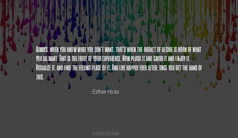 Esther Hicks Quotes #424096