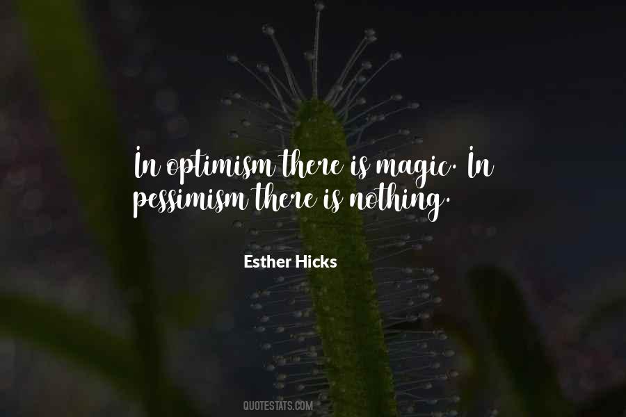 Esther Hicks Quotes #826034