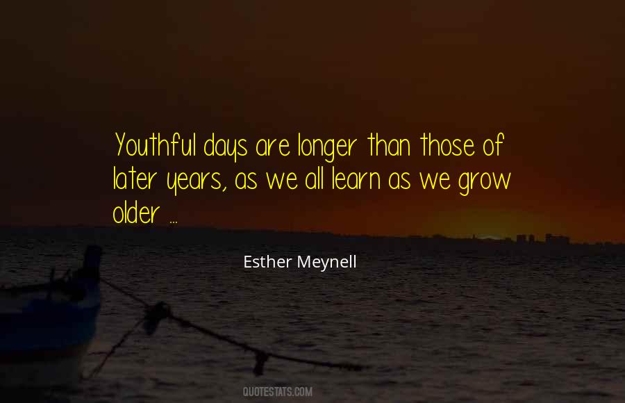Esther Meynell Quotes #781998