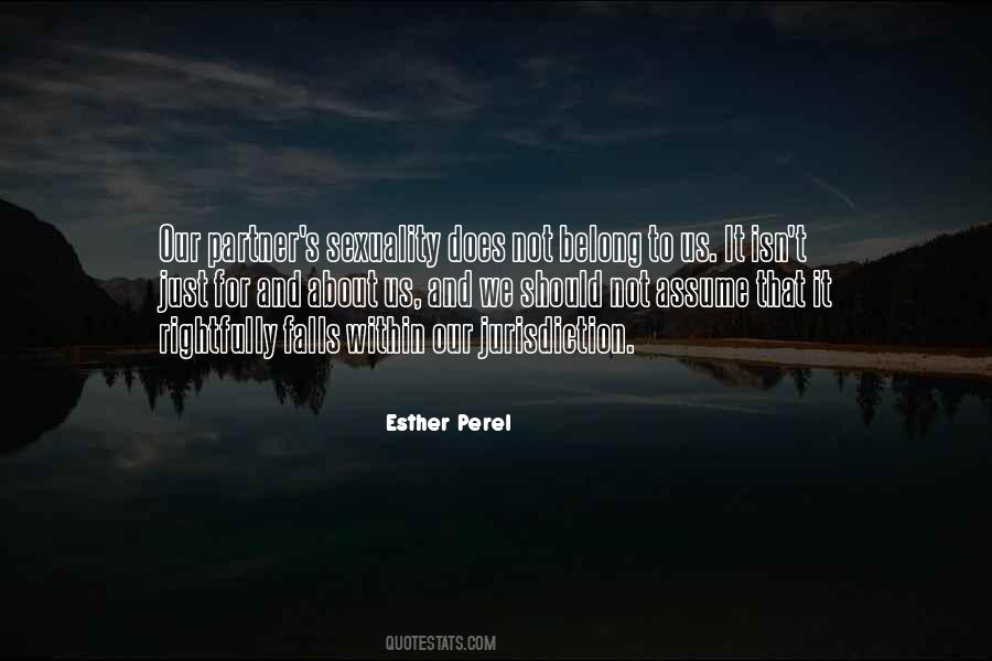 Esther Perel Quotes #1493577