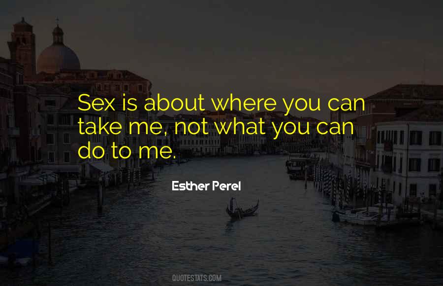 Esther Perel Quotes #581764