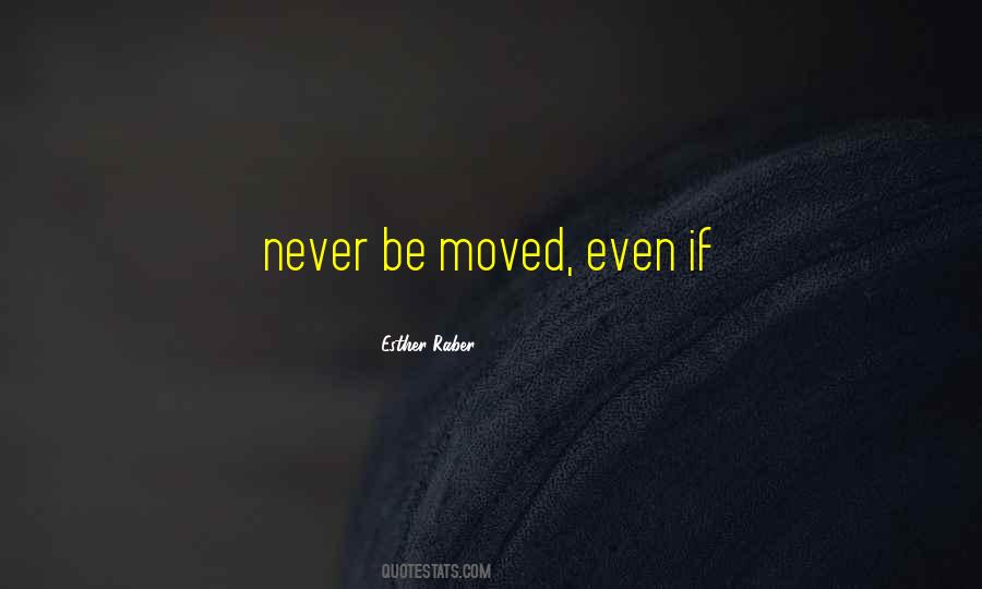 Esther Raber Quotes #1079742 Esther Raber Quotes #1079742