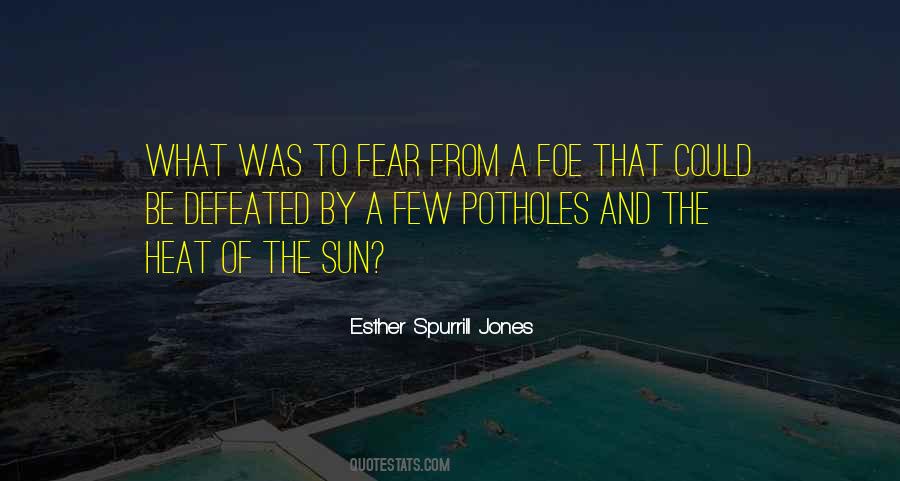 Esther Spurrill Jones Quotes #1329361