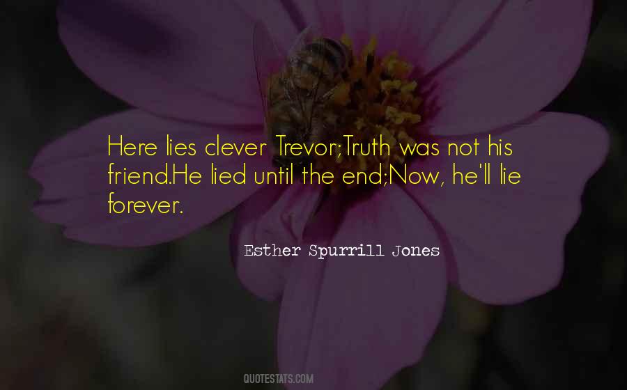 Esther Spurrill Jones Quotes #1684215