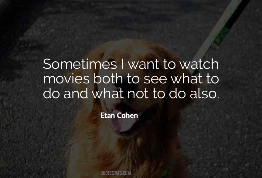 Etan Cohen Quotes #1729109 Etan Cohen Quotes #1729109