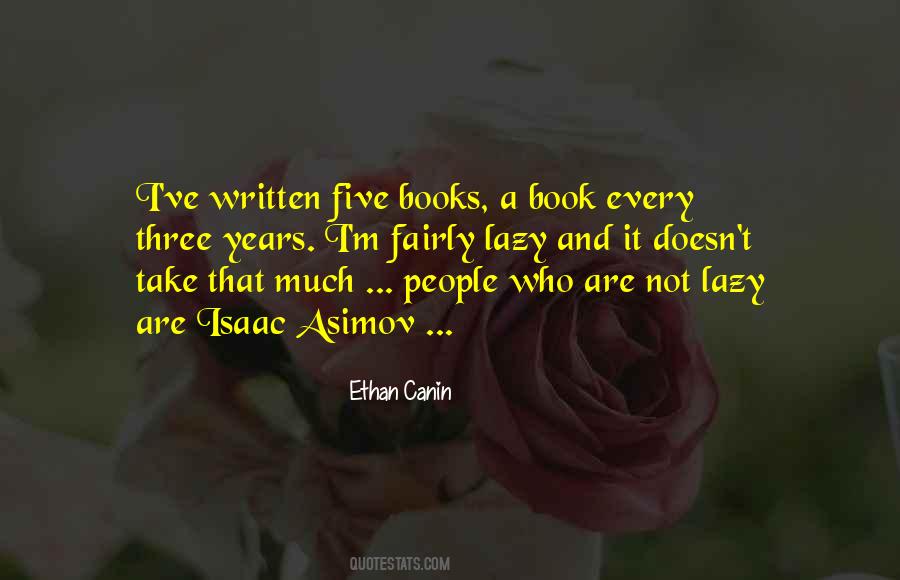 Ethan Canin Quotes #1718838