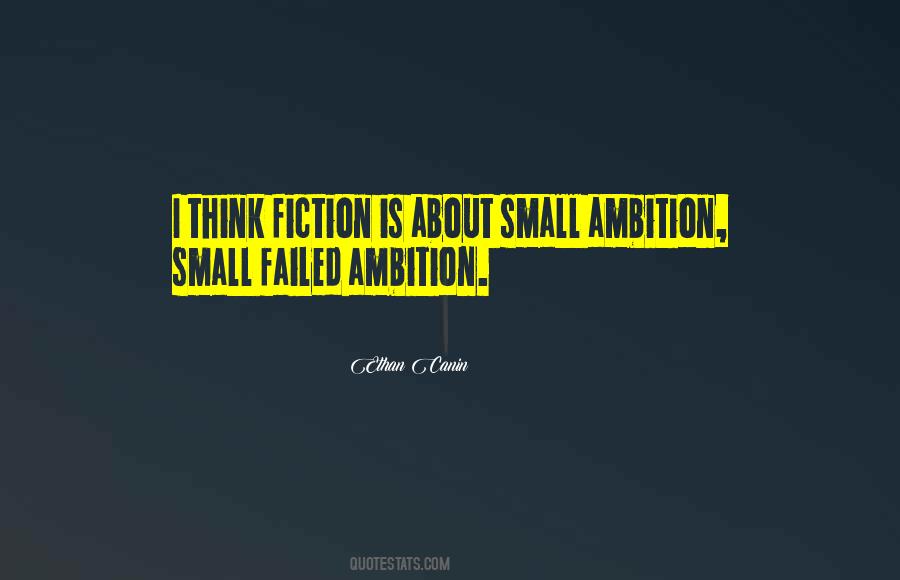 Ethan Canin Quotes #681562