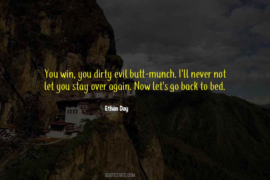 Ethan Day Quotes #1855191