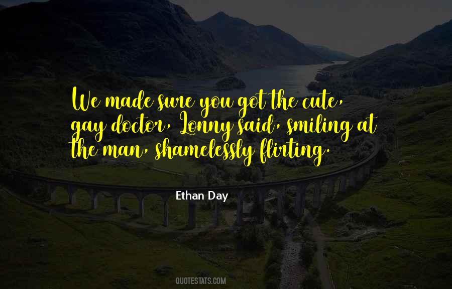 Ethan Day Quotes #588003