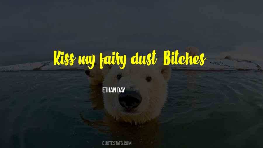 Ethan Day Quotes #733229