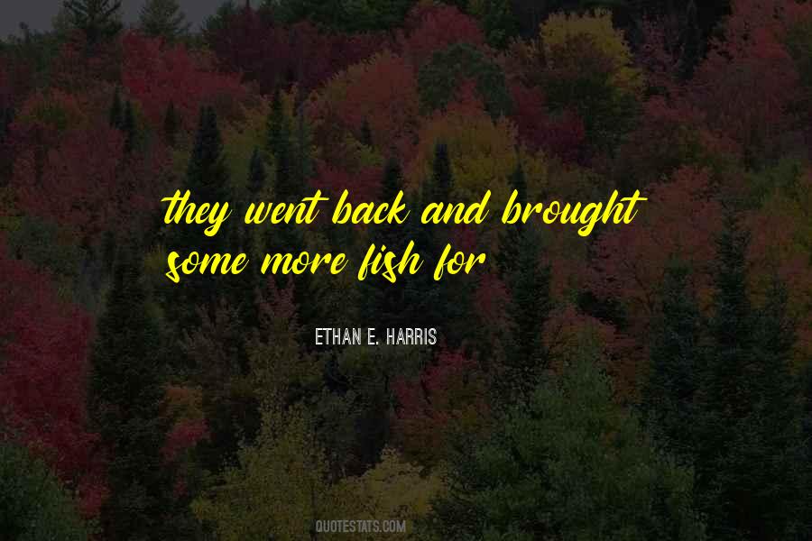 Ethan E. Harris Quotes #654096 Ethan E. Harris Quotes #654096