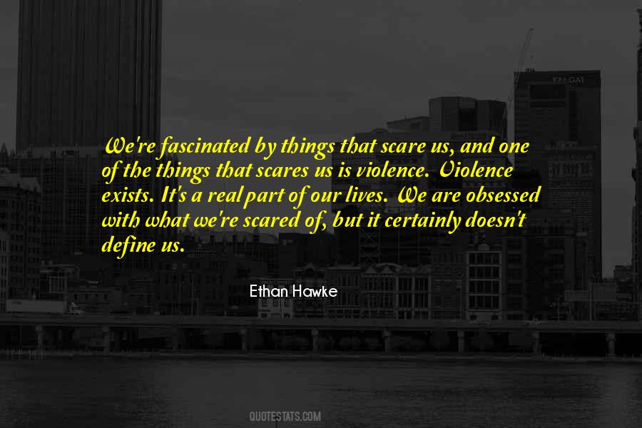 Ethan Hawke Quotes #1112674