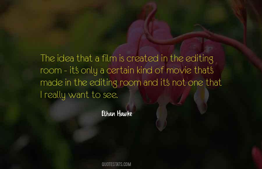 Ethan Hawke Quotes #1367818