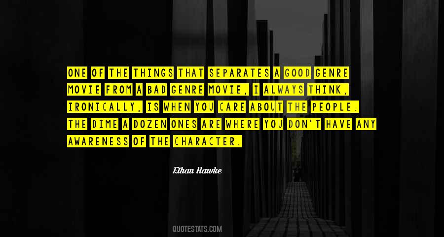 Ethan Hawke Quotes #140308
