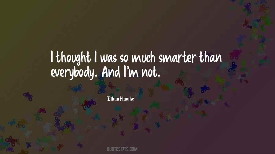 Ethan Hawke Quotes #161865