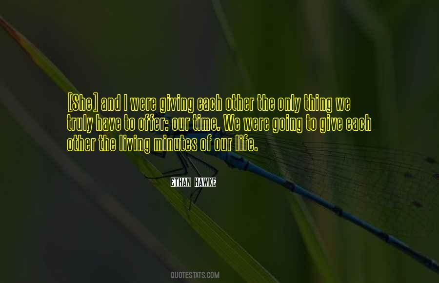 Ethan Hawke Quotes #1694272