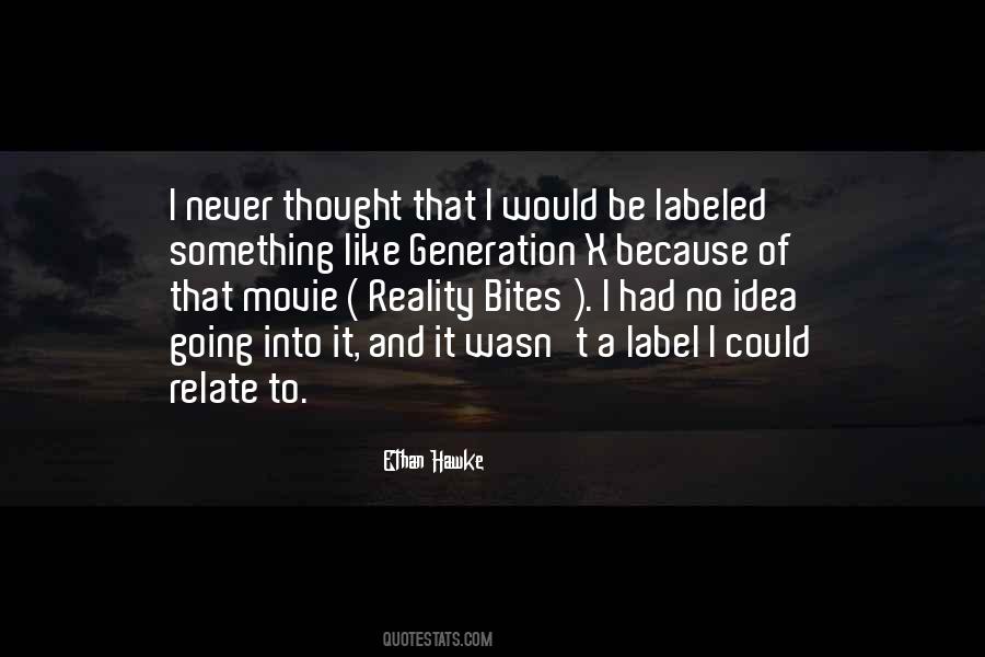 Ethan Hawke Quotes #1737513