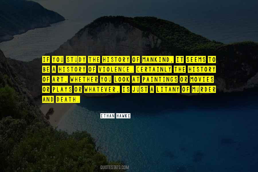 Ethan Hawke Quotes #290516