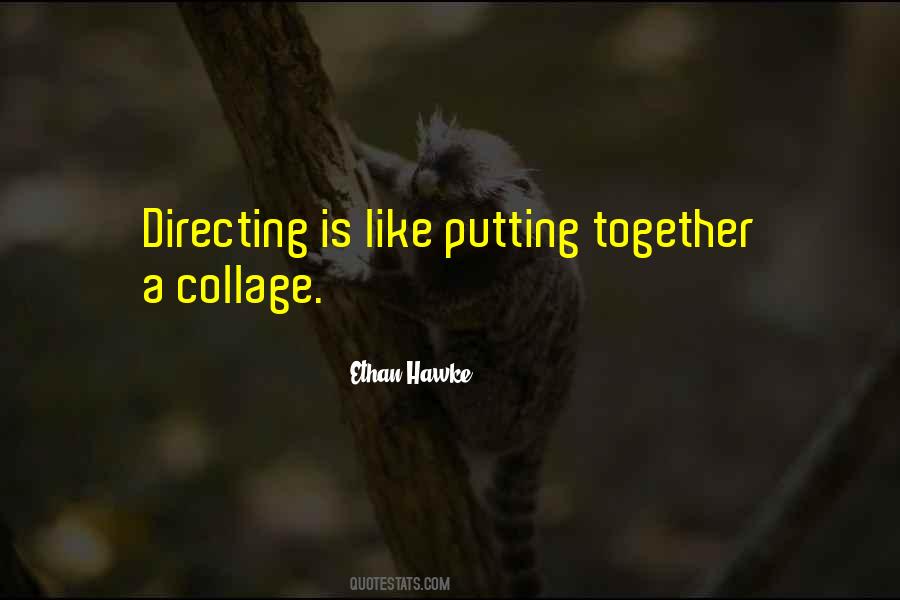 Ethan Hawke Quotes #401116