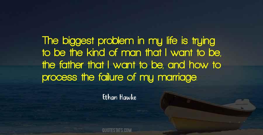 Ethan Hawke Quotes #40818