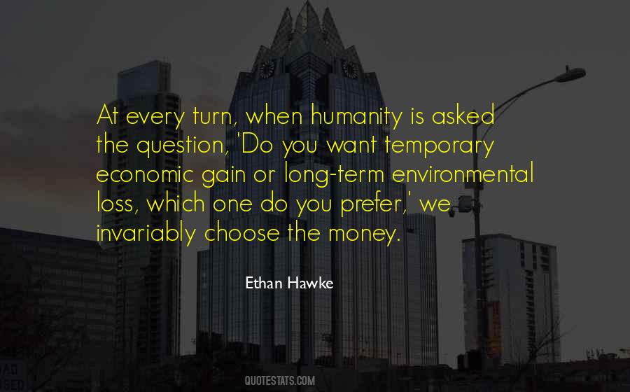 Ethan Hawke Quotes #415418