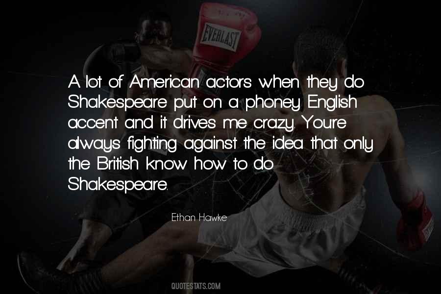 Ethan Hawke Quotes #506405