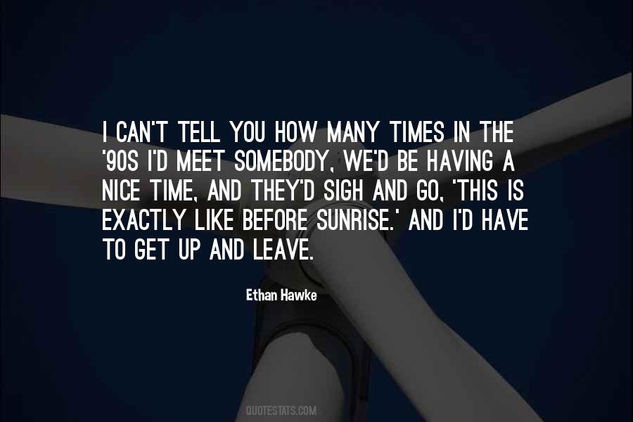 Ethan Hawke Quotes #975539