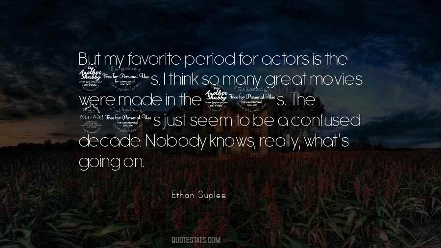 Ethan Suplee Quotes #1521053