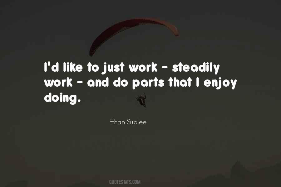 Ethan Suplee Quotes #209917