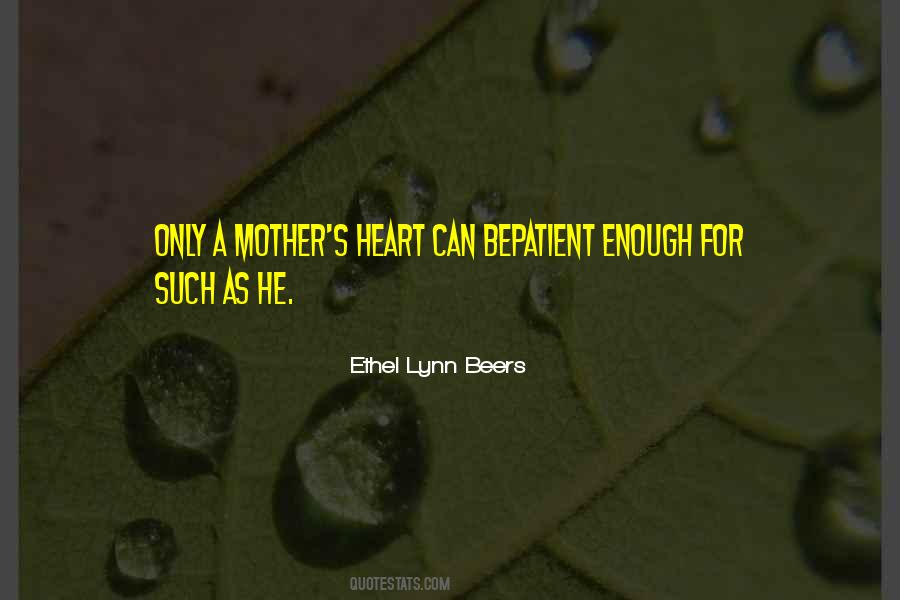 Ethel Lynn Beers Quotes #239780